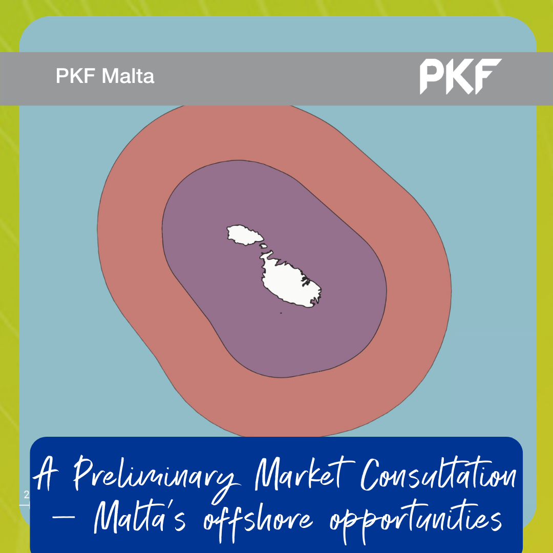 A Preliminary Market Consultation – Malta’s offshore opportunities