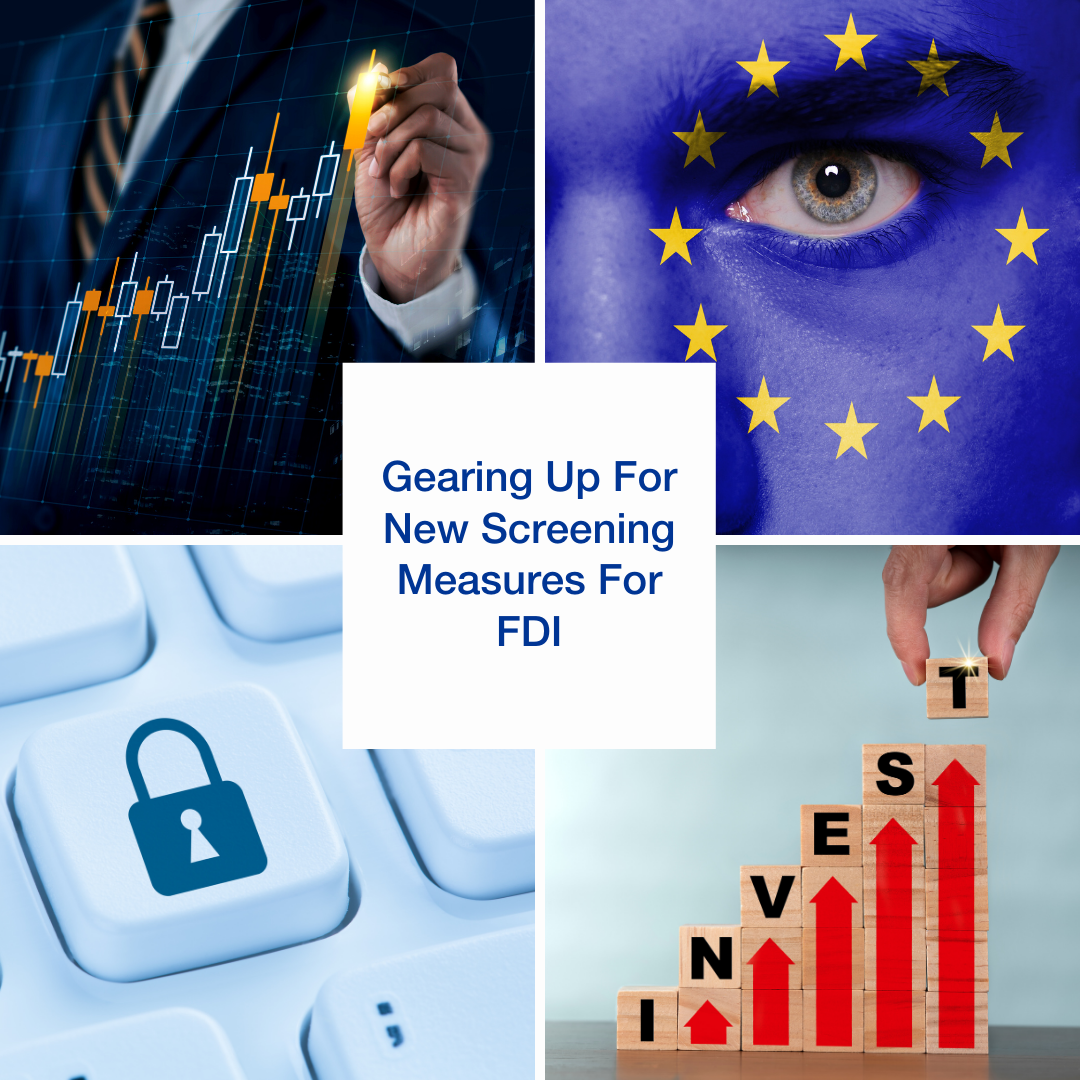 Gearing Up For New Screening Measures For FDI