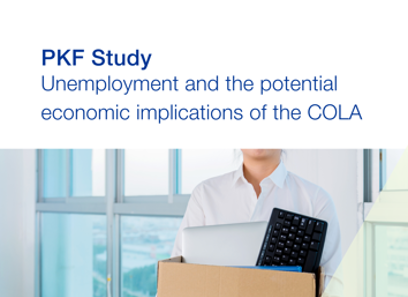 PKF Study – Unemployment and the potential economic implications of the COLA