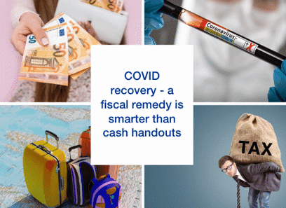 COVID recovery – a fiscal remedy is smarter than cash handouts