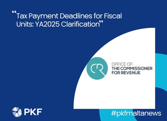 Tax Payment Deadlines for Fiscal Units: YA2025 Clarification