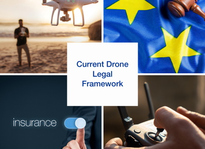 Current Drone Legal Framework